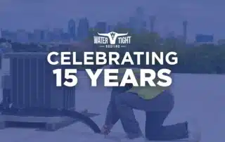WaterTight commercial roofing celebrates 15 years!